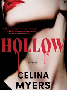 Hollow (Deluxe Limited Edition) -- Celina Myers - Hardcover