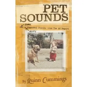 USED-Pet Sounds: New and Improved Pet Stories from The QC Report by Cummings, Quinn (Paperback)