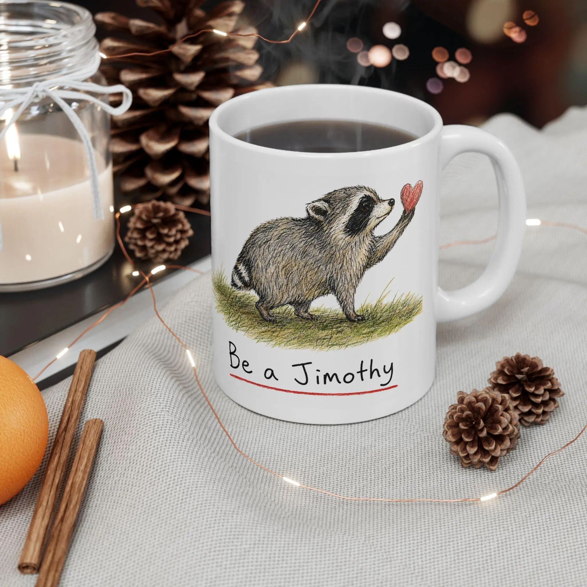 [Sale off up to 50%] Jimothy Raccoon Mug silly raccoon coffee cup be a Jimothy Seattles cutest raccoon, 11oz & 15oz ceramic mug