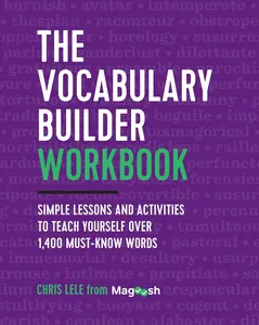 The Vocabulary Builder Workbook: Simple Lessons and Activities to Teach Yourself Over 1,400 Must-Know Words English Paperback