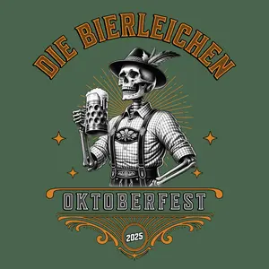 Die Bierleichen (Beer Corpses) Male Oktoberfest 2025 Unisex T-Shirt