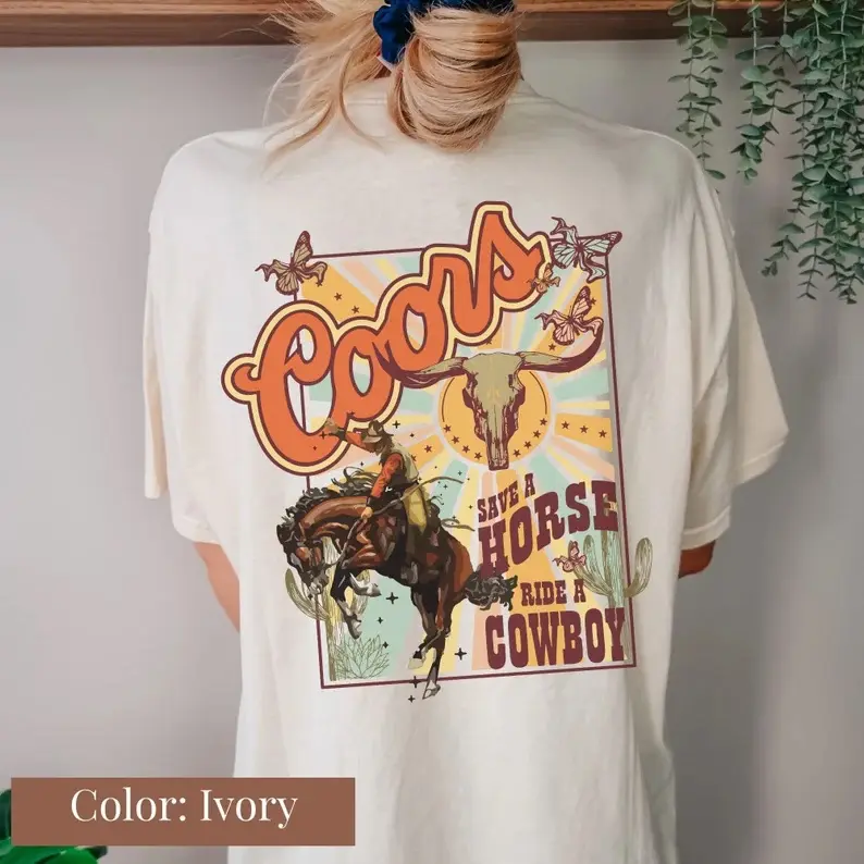 Coors Save a Horse Ride a Cowboy Graphic Tee - Vintage Western Style Design - Soft Cotton Casual Wear - Comfortable Short Sleeve Top - Perfect for Rodeo Fans and Everyday Fashion