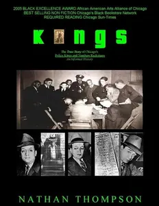 USED-Kings The True Story of Chicago's Policy Kings and Numbers Racketeers by Nathan Thompson (Paperback)