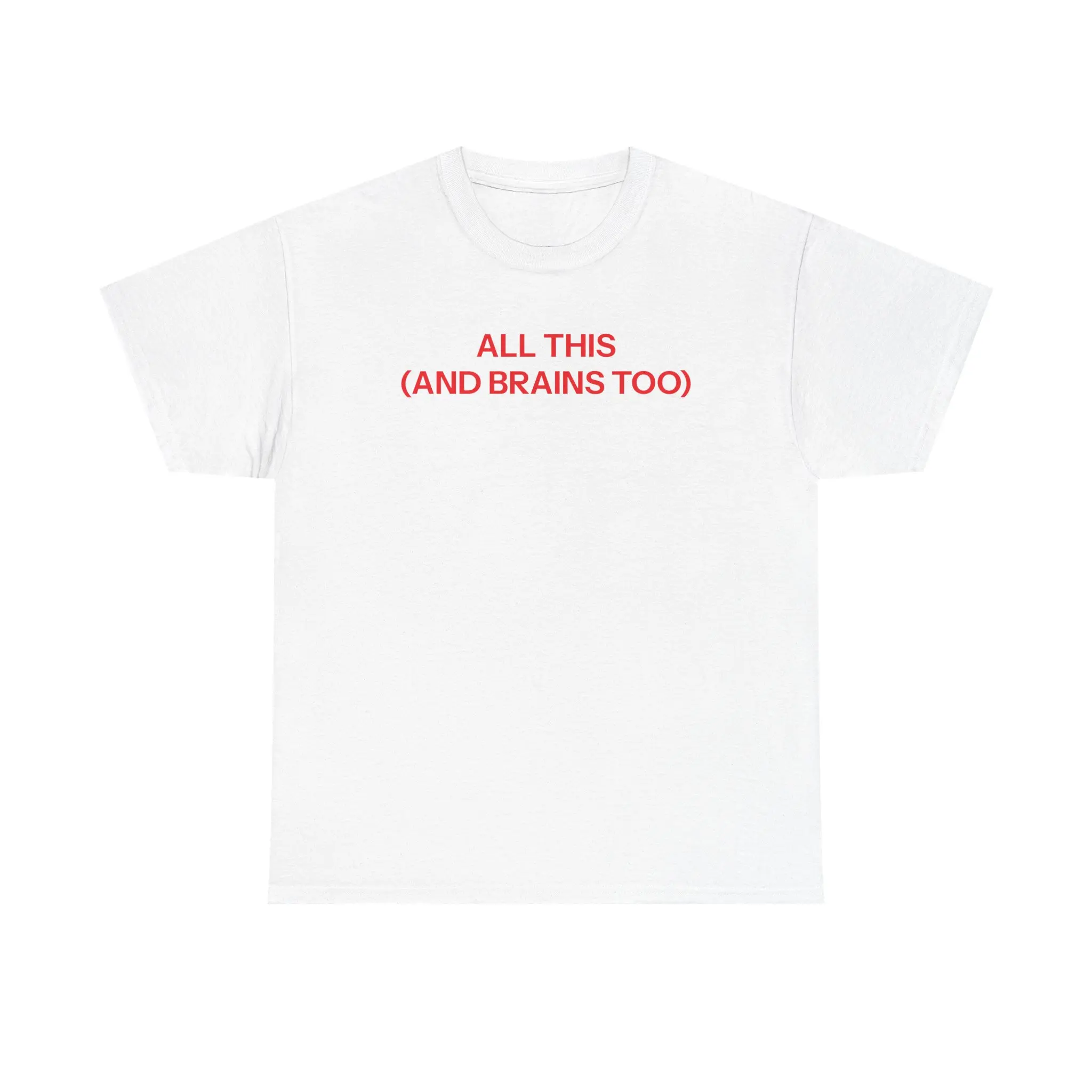 all this T-shirt all this T-shirt