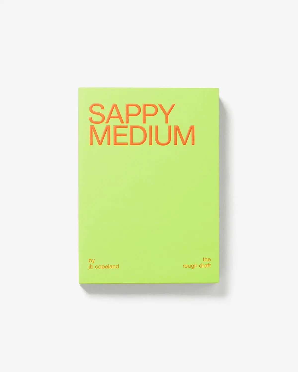 Sappy Medium- Debut book by JB Copeland