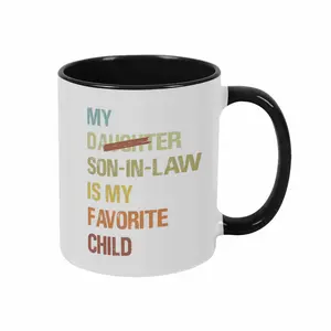 My Son In Law Is My Favorite Child Mug-(11oz/15oz), Funny Gift for Mother-in-Law or Father-in-Law, Ceramic Coffee Mug for Mother's Day, Father's Day
