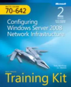 USED-Mcts Self-paced Training Kit Exam 70-642: Configuring Windows Server 2008 Network Infrastructure by Tony Northrup (Paperback)