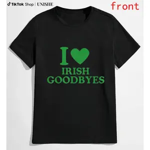 Casual T-Shirt with Funny Irish Goodbyes Design for St. Patrick’s Day