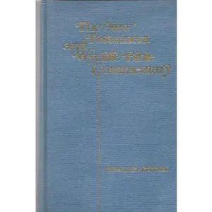 USED-The New Testament and Wycliffe Bible Commentary: Parallel Edition by Moody Monthly (Hardcover)