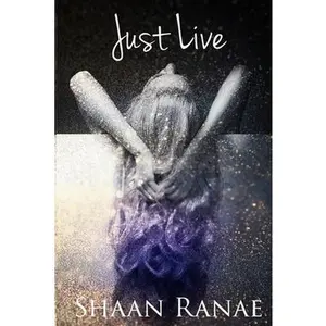 USED-Just Live by Ranae, Shaan (Paperback)