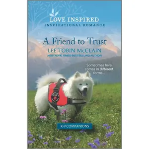 USED-A Friend to Trust: An Uplifting Inspirational Romance by McClain, Lee Tobin (Mass Market Paperback)