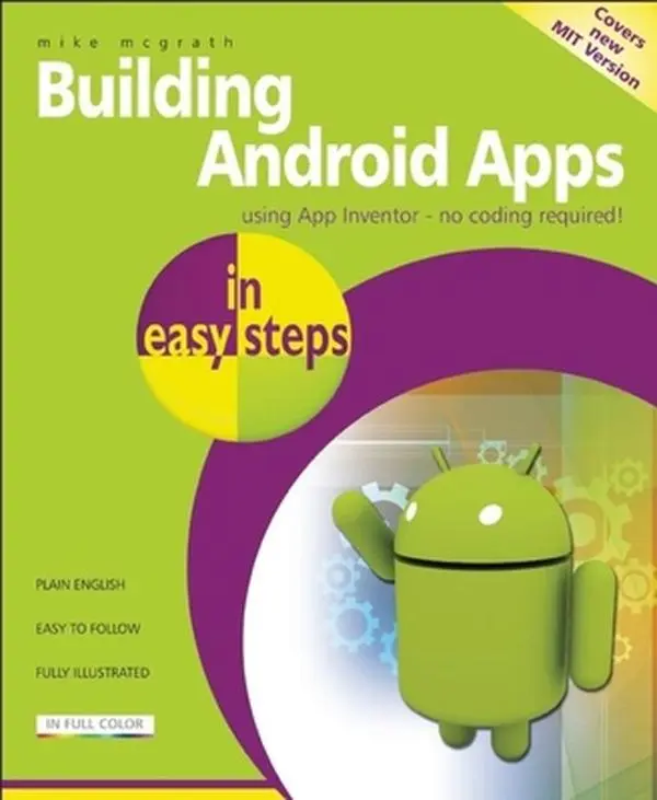 USED Book - Building Android Apps in Easy Steps: Using App Inventor by McGrath, Mike (Paperback) - english