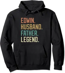 Edwin Husband Father Legend Father's Day Retro Pullover Hoodie - Elaynavi Shop 92B0BD2TC8X3