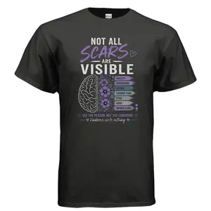 Not All Scars Are Visible T-Shirt | Mental Health Awareness | Invisible Illness Support | Self Care & Emotional Wellness Apparel