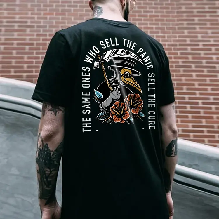 The Same Ones Who Sell The Panic Sell The Cure Printed Men's T-shirt, Basic Tee, T shirt Cotton, T Shirt Comfortable.
