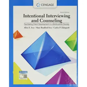 Intentional Interviewing and Counseling: Facilitating Client Development in a Multicultural Society 9th Edition