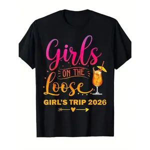Girls On The Loose Girls Trip 2026 Cocktail Graphic Tee Unisex Crewneck Short Sleeve Streetwear Vacation Party Night Out Summer Gift Shirt