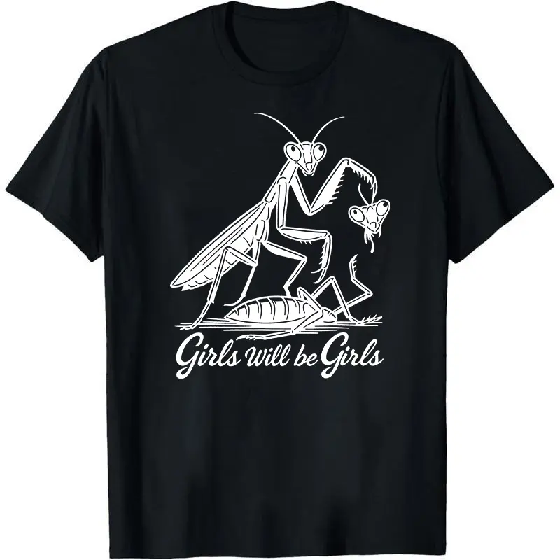 Girls Will Be Girls Shirt, Praying Mantis Tee, Insect Lover, Funny Insect Shirt, Entomologist, Bug Lover, Insect T-Shirt, Unique Shirt
