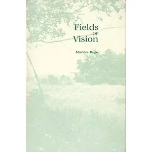 USED-Fields of Vision by Marieve Rugo (Paperback)