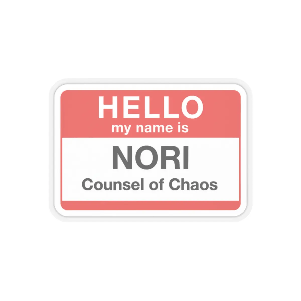 Nori “Counsel of Chaos” Hello Badge Sticker – LabMouse HQ - Personalized Name Labels, Laptop Decals, Party Favors, Gifts for Friends, Creative Decor