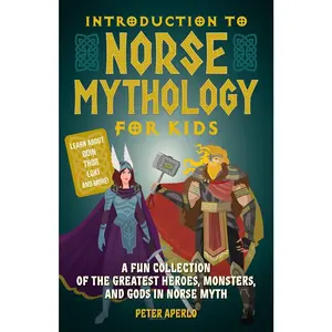 USED-Introduction to Norse Mythology for Kids: A Fun Collection of the Greatest Heroes, Monsters, and Gods in Norse Myth by Aperlo, Peter (Paperback)