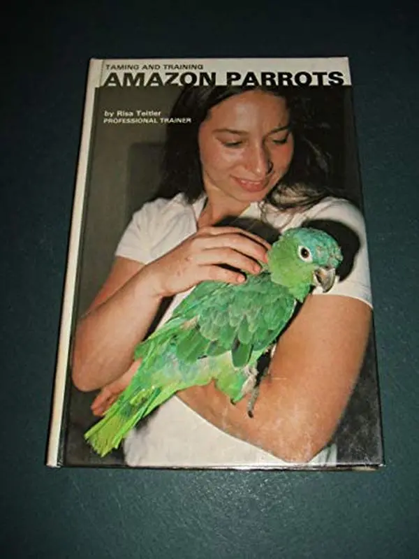 USED-Taming and Training Amazon Parrots by Risa Teitler - (Hardcover)