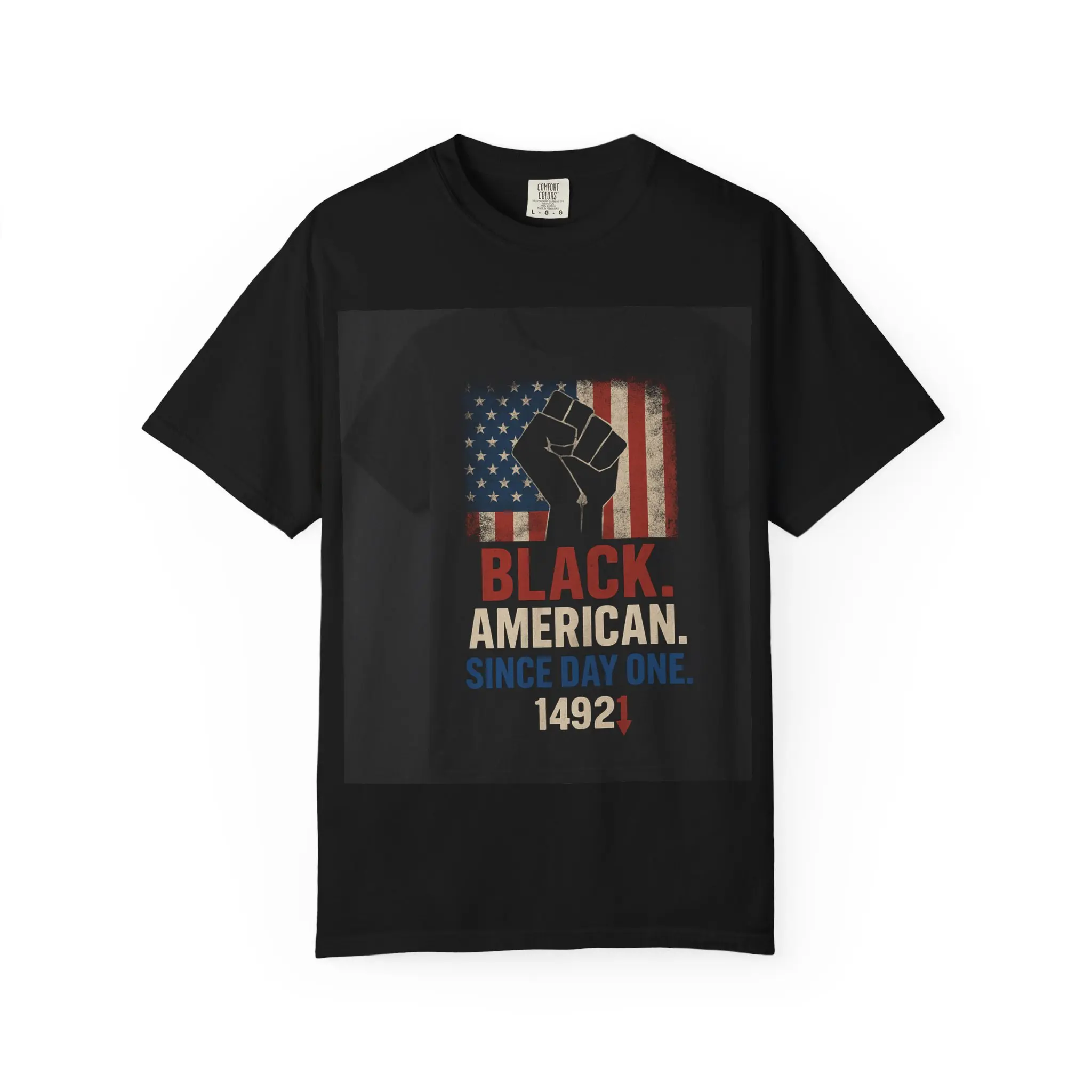 Black American T-Shirt, Unisex Garment-Dyed Tee, Activism Apparel, Afrocentric Fashion, Heritage Celebration Shirt