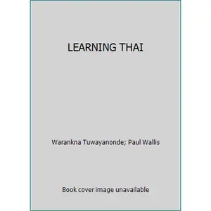 USED Book - LEARNING THAI by Warankna Tuwayanonde (Paperback) - english