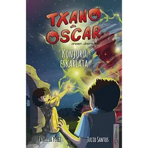 USED-Txano eta Oscar 5 - Konjuru eskarlata: Txano eta Oscar anaien abenturak by Julio Santos García (Paperback)
