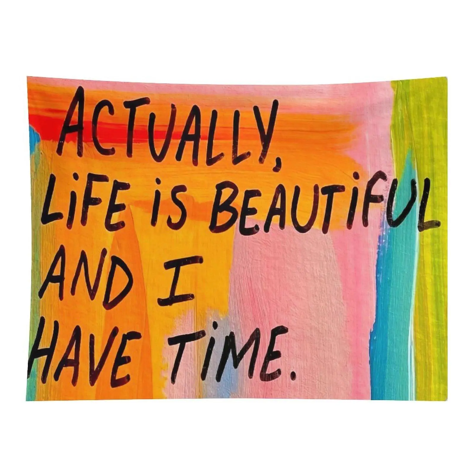 Colorful Brush Stroke Positive Text Life Quote Wall Tapestry Wall Hanging, Warm Rainbow Inspirational Typography Art Decor for Living Room Bedroom Dorm Hippie Backdrop