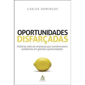 USED-Oportunidades Disfarcadas (Em Portugues do Brasil) by Carlos Domingos (Paperback)