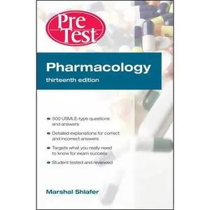 USED-Pharmacology: PreTest Self-Assessment and Review, Thirteenth Edition (PreTest Basic Science) by Marshal Shlafer (Paperback)