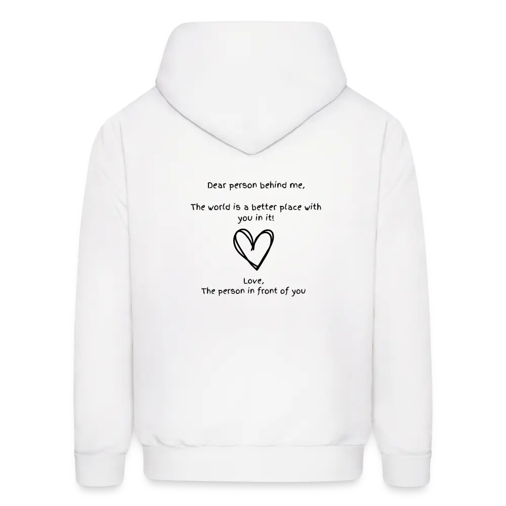 Dear person behind me Hoodie - white