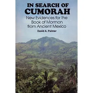 USED Book - In Search of Cumorah: New Evidences for the Book of Mormon from Ancient Mexico by David A Palmer (Hardcover) - english