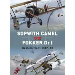 USED Book - Sopwith Camel vs. Fokker Dr I: Western Front 1917-18 by Guttman, Jon (Paperback) - english