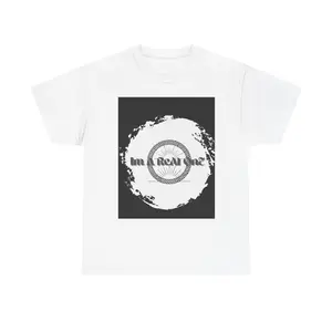 Unisex Tee - IM A REAL ONE
