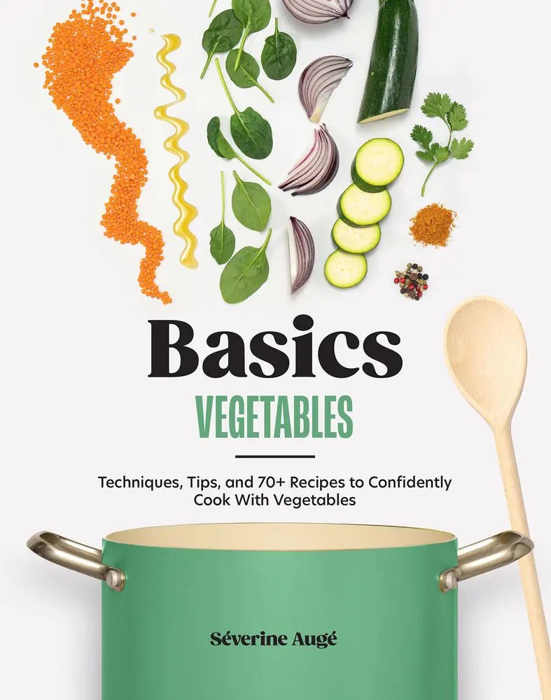 Used Hardcover Book - Basics: Vegetables (1.45 lbs, 160pp, Hardie Grant Books) - Food Techniques, Tips, 70+ Step-by-Step Photography Recipes for Confident Vegetarian Meal Prep by Séverine Augé (English)