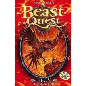 USED-Epos The Flame Bird: Series 1 Book 6 (Beast Quest) by Adam Blade (Paperback)