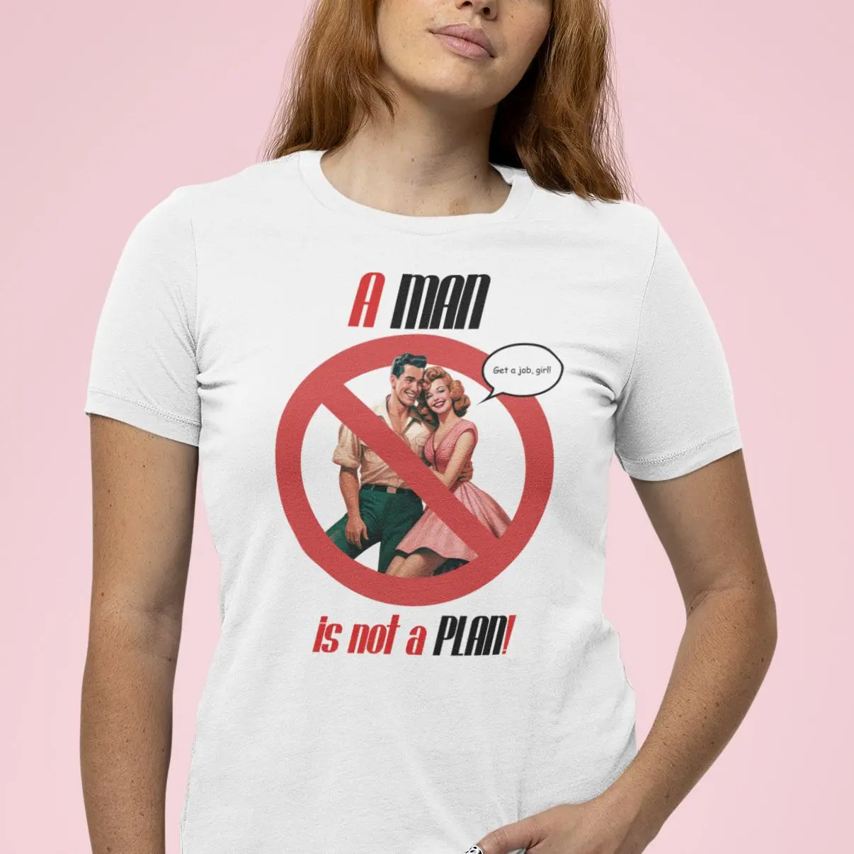 A man is Not a Plan! A man is Not a Plan!