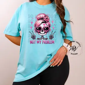 Not My Problem Comfort Color Tee Shirt,  Comfort colors, trendy shirt, graphic Tee shirt, cute Tee shirt,  Sweatshirt, Womenswear Comfortable Cotton Top Unisex Crewneck Sweatshirt, halloween crewneck