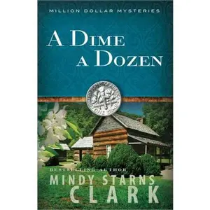 USED Book - A Dime a Dozen (Volume 3) (The Million Dollar Mysteries) by Mindy Starns Clark (Paperback) - english
