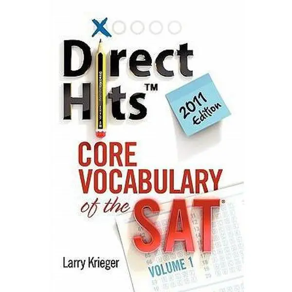 USED-Direct Hits Core Vocabulary of the SAT: Volume 1 2011 Edition by Larry Krieger (Paperback)