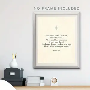 Throne of Glass Inspirational Quote Wall Art - Frameless 8x10" Motivational Poster for Home, Library, Classroom Decor - Perfect Gift for Fantasy Book Lovers
