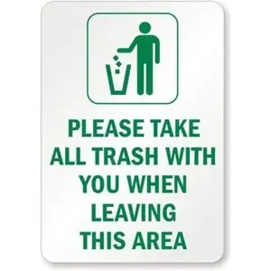 Please Take All Trash with You When Leaving, Metal (Recycled and Compostable) Sign, Metal Sign, 12" x 16"
