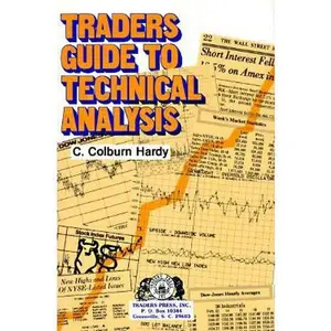 USED-Trader's Guide to Technical Analysis by C. Colburn Hardy (Hardcover)