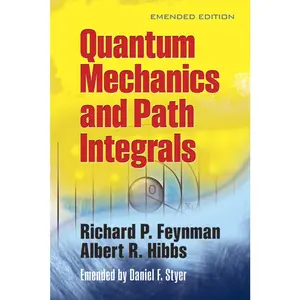 USED-Quantum Mechanics and Path Integrals by Feynman, Richard P. (Paperback)