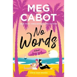 No Words: A Novel (Little Bridge Island: Volume Number 3) by Meg Cabot [Paperback Book]