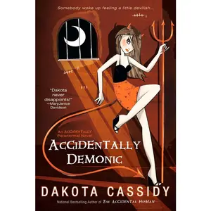 USED-Accidentally Demonic by Cassidy, Dakota (Paperback)