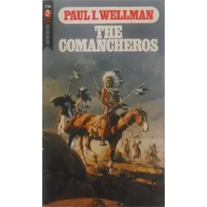 USED-The Comancheros by Paul I. Wellman (Paperback)