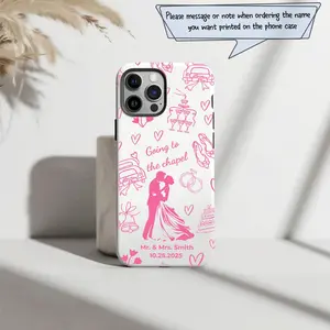 Custom Bride Phone Case, Wedding Phone Case, Going to the Chapel, personalized phone case, Bride to Be iPhone Galaxy Cellphone Smartphone